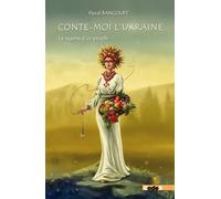 Conte-moi l'Ukraine Sa magie et ses fables populaires - Pascal Bancourt - Code9 Eds - broché - Essai