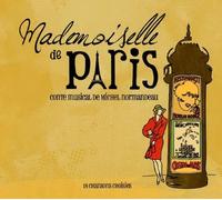 Conte Musical De Michel Normandeau - Mademoiselle De Paris