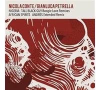 Conte, Nicola -& Gianluca Petrella- - Nigeria/African Spirits Remixes