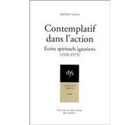 Contemplatif dans l'action Jérôme Nadal (Auteur)