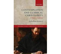 Contemplation And Classical Christianity