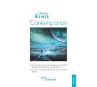 Contemplation - Jeannine Biehler - Jets D'encre - broché - Poésie