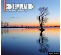Contemplation - Les plus beaux chants sacrés CD