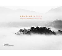 Contemplation - Matthieu Ricard - La Martiniere Eds De - broché - Beau livre