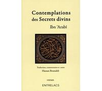 Contemplations des Secrets divins - Ibn' Arabi - Entrelacs - broché - Essai