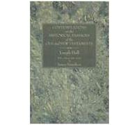 Contemplations On The Historical Passages Of The Old And New Testaments