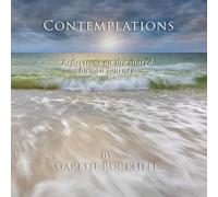 Contemplations: Reflections On The Shared Human Journey