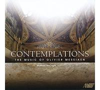 Contemplations: The Music of Olivier Messiaen