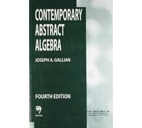 Contemporary Abstract Algebra, 4th Edition PB [Paperback] Gallian, Joseph A