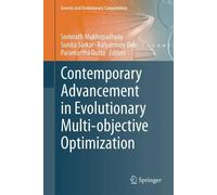 Contemporary Advancement in Evolutionary Multi-objective Optimization