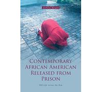 Contemporary African American Released From Prison