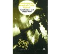 Contemporary American Crime Fiction (Crime Files) Bertens, H (Auteur)