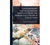 Contemporary American Indian Paintings From The Margretta S. Dietrich Collection