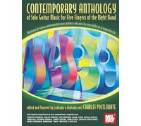 Contemporary Anthology of Solo Guitar Music: for Five Fingers of the Right Hand