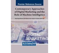 Contemporary Approaches Of Digital Marketing And The Role Of Machine Intelligence