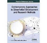 Contemporary Approaches To Dissertation Development And Research Methods