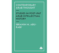 Contemporary Arab Thought: Studies in Post-1967 Arab Intellectual History