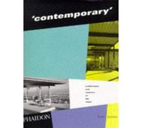 Contemporary : architecture and interiors of the 1950s – en anglais – Phaidon Press