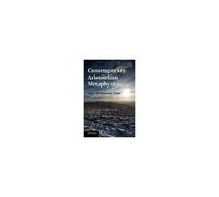 Contemporary Aristotelian Metaphysics