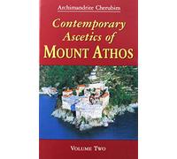 Contemporary Ascetics of Mount Athos