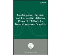 Contemporary Bayesian and Frequentist Statistical Research Methods for Natural Resource Scientists by Stauffer Hardcover Book Howard B. Stauffer (Auteur)