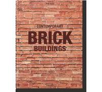 Contemporary Brick Buildings Philip Jodidio (Auteur)