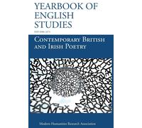 Contemporary British And Irish Poetry (Yearbook Of English Studies (51) 2021)