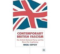 Contemporary British Fascism Nigel Copsey (Auteur)