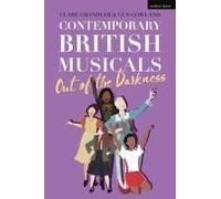 Contemporary British Musicals: 'out Of The Darkness