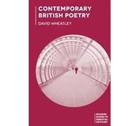 Contemporary British Poetry (Readers' Guides to Essential Criticism) - [Livre en VO] David Wheatley (Auteur)