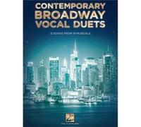 Contemporary Broadway Vocal Duets by Hal Leonard Publishing Corporation Hal Leonard Publishing Corporation (Auteur)