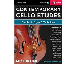 Contemporary Cello Etudes: Studies In Style & Technique De Mike Block | Recueil De Partitions Pour Violoncelle Contemporain | Études Jazz, Folk, Rock, Funk Et Musiques Du Monde Avec Audio En Ligne
