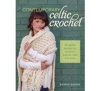 Contemporary Celtic Crochet Bonnie Barker Bonnie Barker (Auteur)