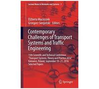 Contemporary Challenges Of Transport Systems And Traffic Engineering