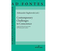 Contemporary Challenges To Conscience