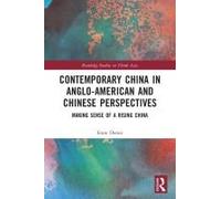 Contemporary China In Anglo-American And Chinese Perspectives