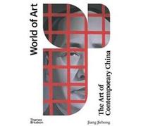 Contemporary Chinese Art (Woa) Jiang Jiehong (Auteur)
