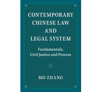 Contemporary Chinese Law and Legal System