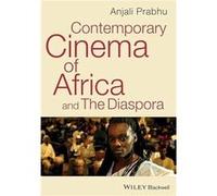Contemporary Cinema of Africa and the Diaspora by Prabhu Anjali Wellesley College USA Hardcover Book Prabhu Anjali Wellesley College USA (Auteur)