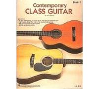 Contemporary Class Guitar Will Schmid (Auteur)