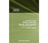 Contemporary Debates in Political Philosophy, Contemporary Debates in Philos Christiano Thomas (Auteur)