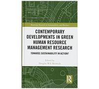 Contemporary Developments In Green Human Resource Management Research