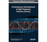 Contemporary Developments In High-Frequency Photonic Devices