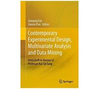 Contemporary Experimental Design, Multivariate Analysis And Data Mining