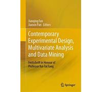 Contemporary Experimental Design, Multivariate Analysis And Data Mining