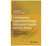 Contemporary Experimental Design, Multivariate Analysis And Data Mining