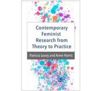 Contemporary Feminist Research from Theory to Practice by Daniel X. Harris Inconnu (Auteur)