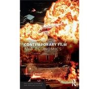 Contemporary Film and Economics by Samuel R. Staley Inconnu (Auteur)