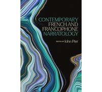 Contemporary French And Francophone Narratology