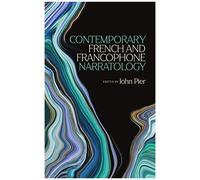 Contemporary French And Francophone Narratology
